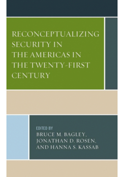 Reconceptualizing Security in the Americas in the Twenty-First Century