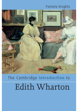 The Cambridge Introduction to Edith Wharton