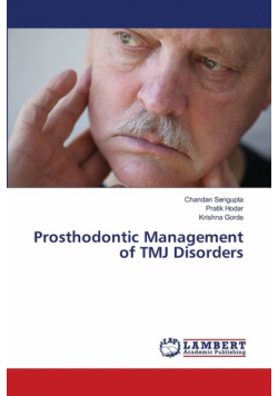 Prosthodontic Management of TMJ Disorders