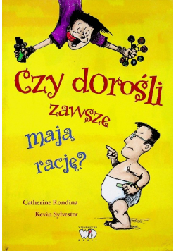 Czy dorośli zawsze mają rację