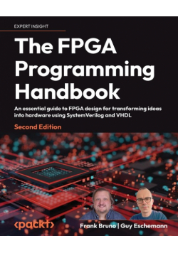 The FPGA Programming Handbook - Second Edition