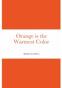 Orange is the Warmest Color