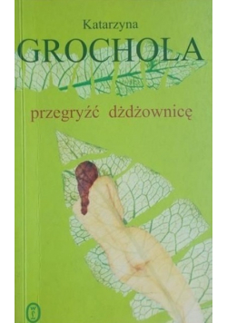 Przegryźć dżdżownicę