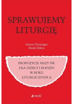 Sprawujemy liturgię