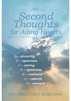 Second Thoughts for Ailing Hearts