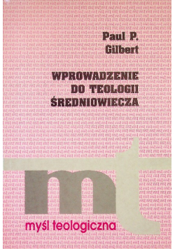 Wprowadzenie do teologii średniowiecza