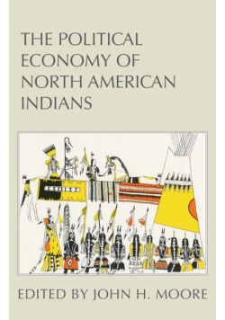 The Political Economy of North American Indians