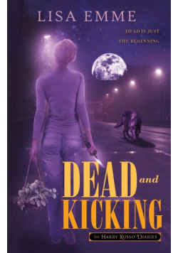 Dead and Kicking
