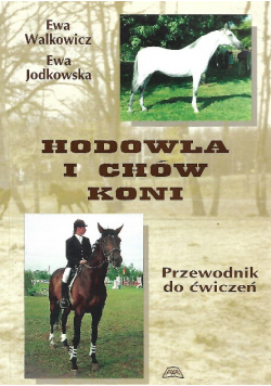 Hodowla i chów koni