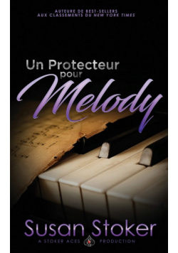 Un Protecteur pour Melody