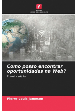 Como posso encontrar oportunidades na Web?