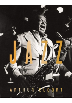 Arthur Elgort: Jazz