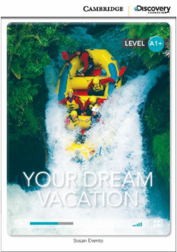 Your Dream Vacation