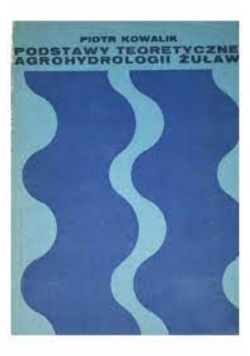 Podstawy teoretyczne agrohydrologii żuław
