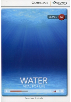 Water: Vital for Life Low Intermediate Book with Online Access