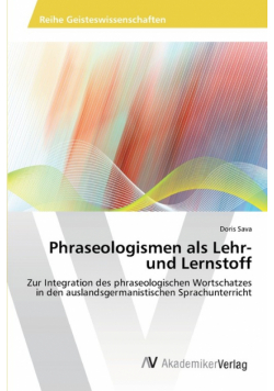 Phraseologismen als Lehr- und Lernstoff