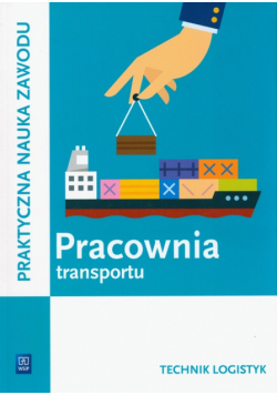 Pracownia transportu. Technik logistyk