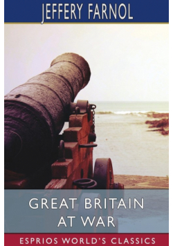 Great Britain at War (Esprios Classics)
