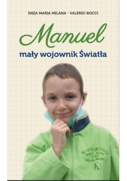 Manuel Mały wojownik Światła