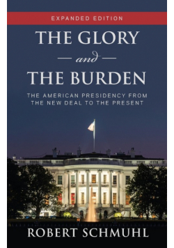 The Glory and the Burden
