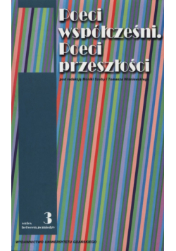 Poeci współcześni Poeci przeszłości