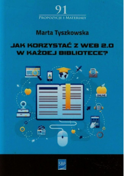 Jak korzystać z Web 2.0 w każdej bibliotece