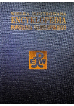 Wielka ilustrowana encyklopedia Powstania Warszawskiego Tom 2