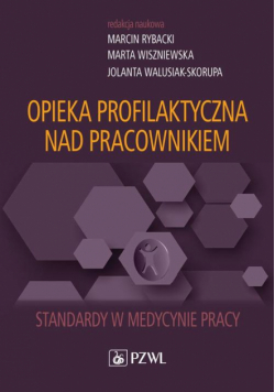 Opieka profilaktyczna nad pracownikiem