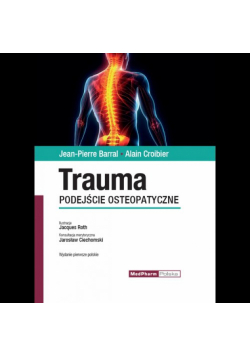 Trauma. Podejście osteopatyczne