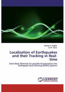 Localisation of Earthquakes and their Tracking in Real-time