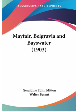 Mayfair, Belgravia and Bayswater (1903)