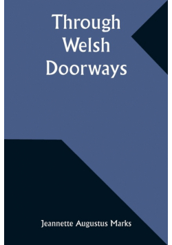 Through Welsh Doorways