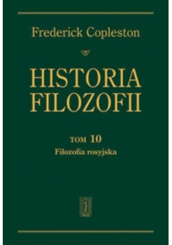 Historia filozofii Tom 10 Filozofia rosyjska