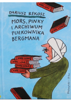 Mors Pinky i archiwum pułkownika Bergmana