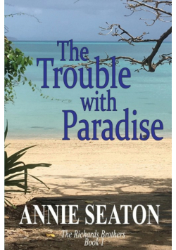 The Trouble With Paradise