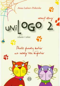 UniLogo 2 zeszyt drugi Zdanie i tekst
