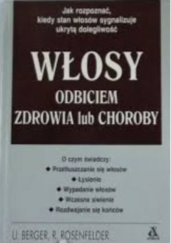 Włosy odbiciem zdrowia lub choroby
