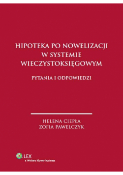 Hipoteka po nowelizacji w systemie wieczystoksięgowym