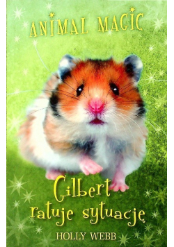 Animal Magic Gilbert ratuje sytuację