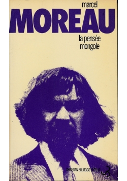 La Pensee Mongole