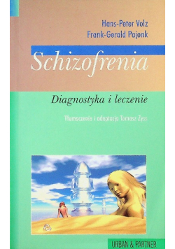 Schizofrenia diagnostyka i terapia