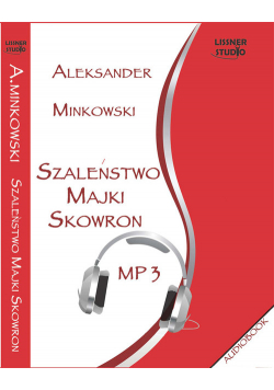 Szaleństwo Majki Skowron, Audiobook
