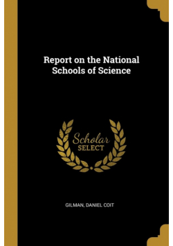 Report on the National Schools of Science