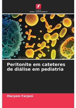 Peritonite em cateteres de diálise em pediatria