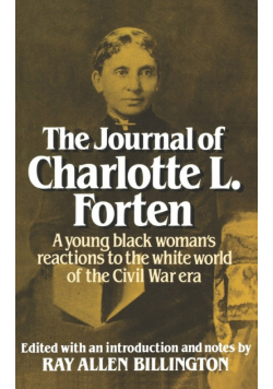 The Journal of Charlotte L. Forten