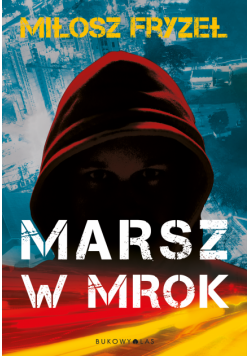 Marsz w mrok