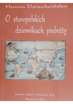 O staropolskich dziennikach podróży