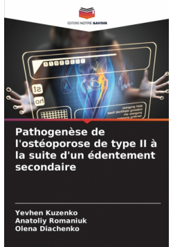 Pathogenèse de l'ostéoporose de type II à la suite d'un édentement secondaire