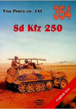 Tank Power vol CVI Nr 354 SD KFZ 250