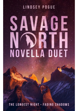 Savage North Novella Duet